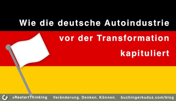 Wie die deutsche Autoindustrie vor der Transformation kapituliert