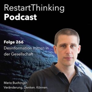 266 RestartThinking - Desinformation mitten in der Gesellschaft